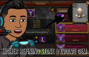 Guía Higher Refine Stone o evolve Gem ¿Como usarlos correctamente?