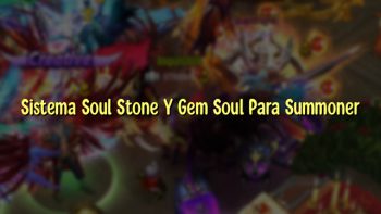 Sistema Soul Stone Y Gem Soul Para Summoner